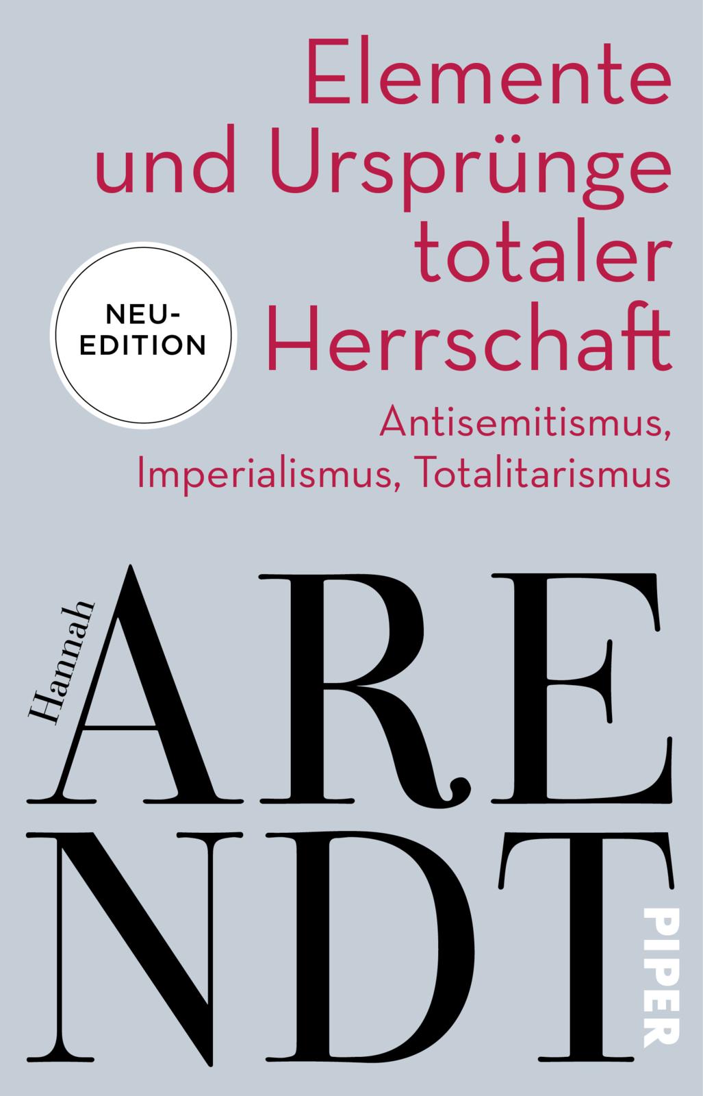 Elemente und Ursprünge totaler Herrschaft - Neuedition